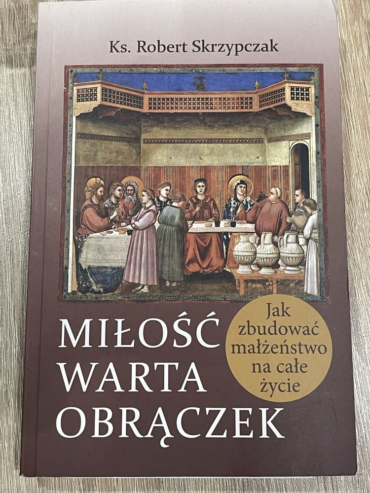 Książka „Miłość warta obrączek”