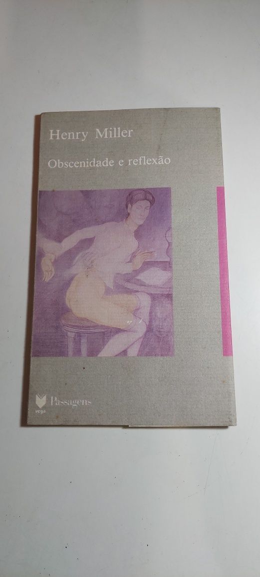 Obscenidade e Reflexão - Henry Miller