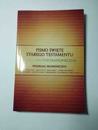 Pismo Święte ST księgi deuterokanoniczne - przekład ekumeniczny