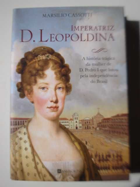 Marsilio Cassotti	Imperatriz D.Leopoldina