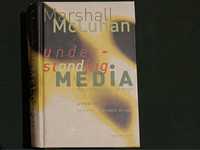 Understanding Media: The Extension of Man by Marshall McLuhan