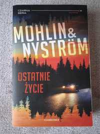 Ostatnie życie - Mohlin, Nystrom