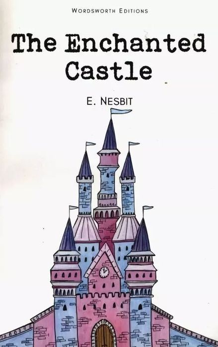 The Enchanted Castle. Wordsworth