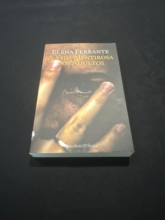 Livro: “A Vida Mentirosa dos Adultos” de Elena Ferrante