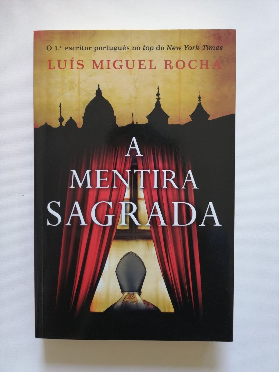 "A Mentira Sagrada" Luís Miguel Rocha