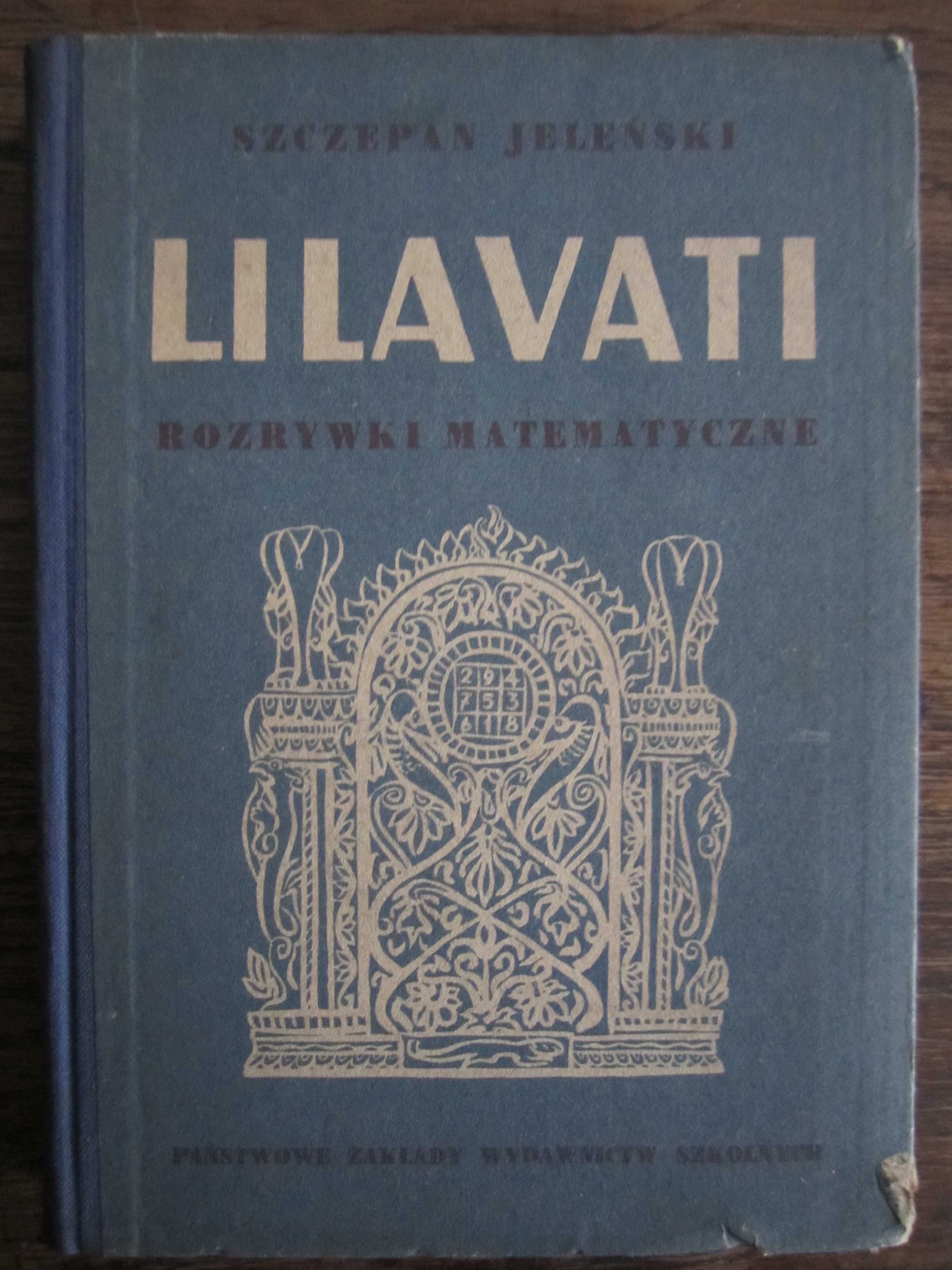 Książka "Lilavati - Rozrywki Matematyczne" - Jeleński -1956 rok.