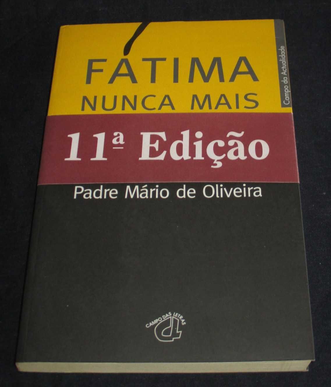 Livro Fátima Nunca Mais Padre Mário de Oliveira