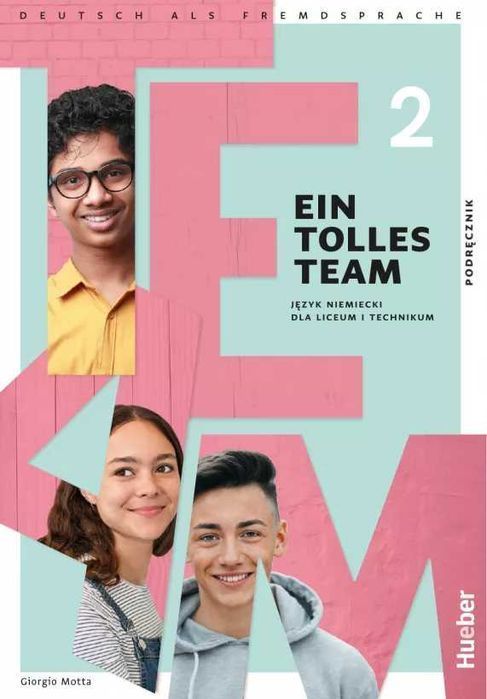 Ein Tolles Team 2 A1.2. Podręcznik Hueber 2024