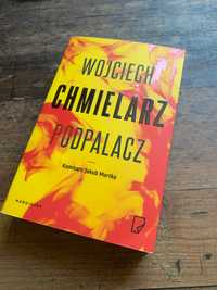 Wojciech Chmielarz „Podpalacz”