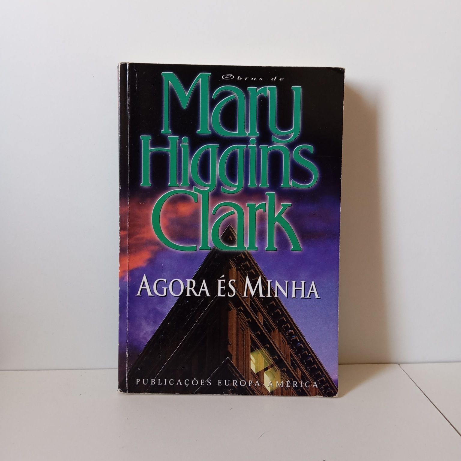 Agora és Minha - Mary Higgins Clark