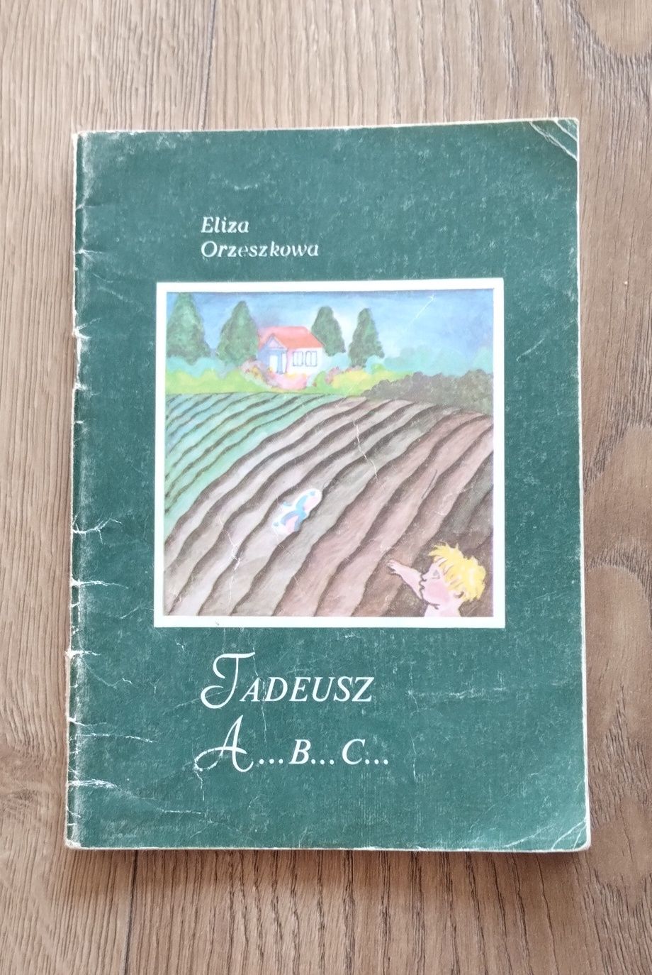 Eliza Orzeszkowa - Tadeusz A... B... C... (1985)