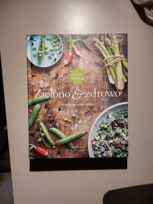 The Green Kitchen zielono & zdrowo Nowa kuchnia wegetariańska