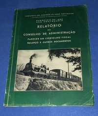 Relatório do conselho administração caminhos de ferro. PORTES GRÁTIS.