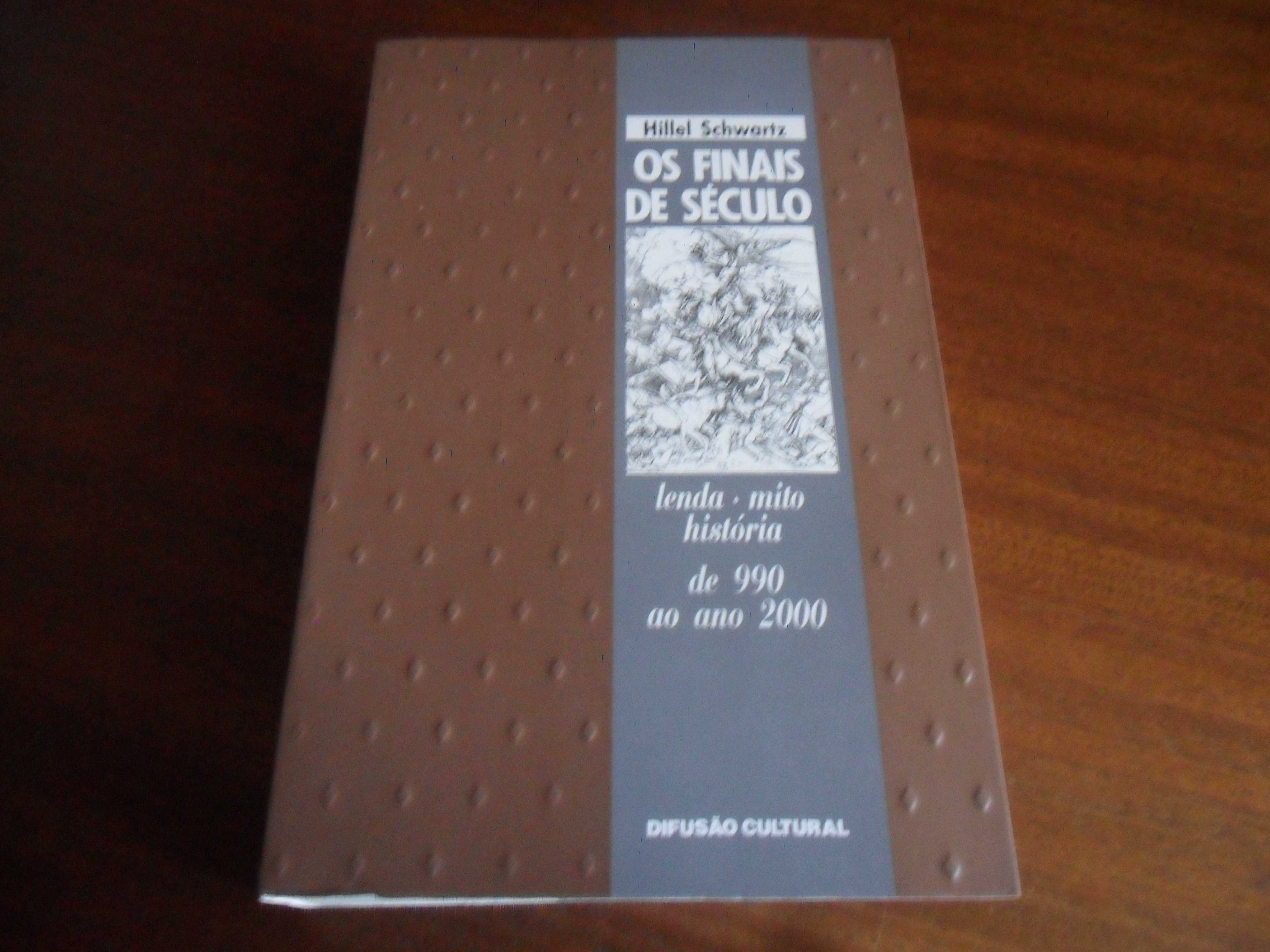 "OS FINAIS DE SÉCULO" de Hillel Schwartz - 1ª Edição de 1992