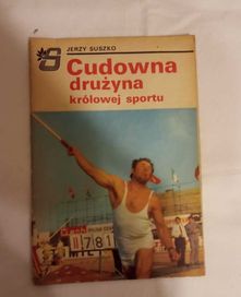 Cudowna drużyna królowej sportu J.Suszko