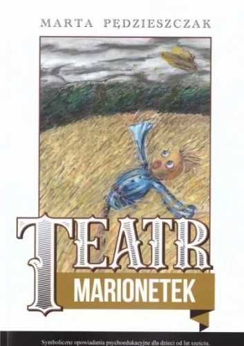Teatr Marionetek - Marta Pędzieszczak