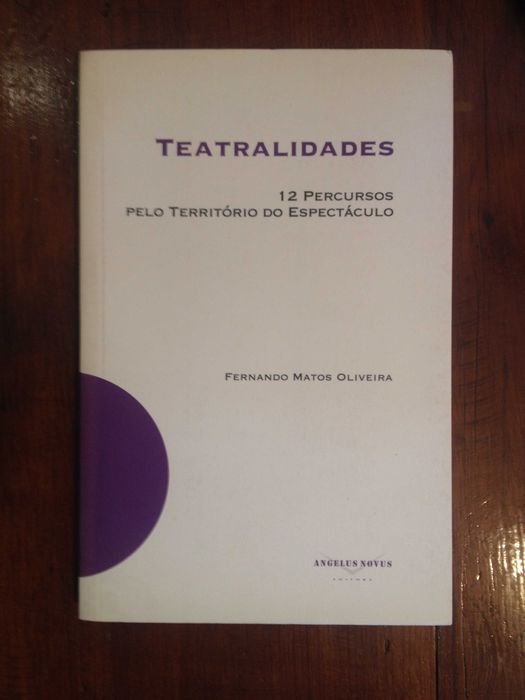 Fernando Matos Oliveira - Teatralidades