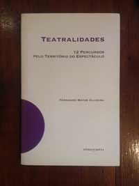 Fernando Matos Oliveira - Teatralidades
