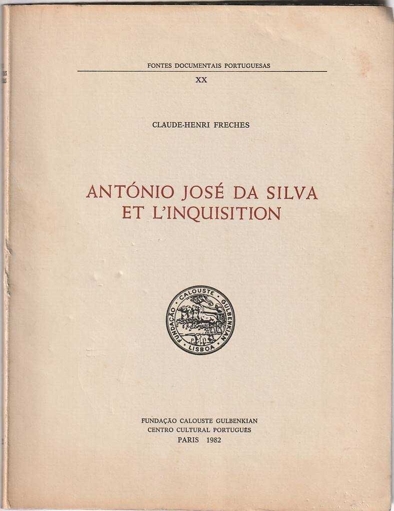 António José da Silva et l'Inquisition (Br.)-Claude-Henri Freches