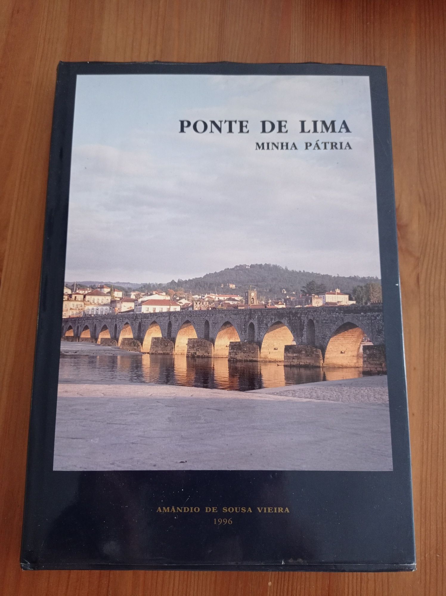 Ponte de Lima - minha pátria - Amândio de Sousa Vieira