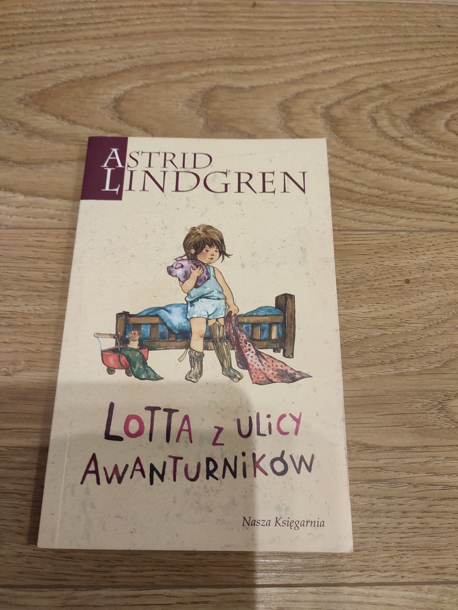 Astrid Lindgren Lotta z ulicy awanturników