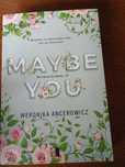 Maybe you Weronika Ancerowicz - Nowa!