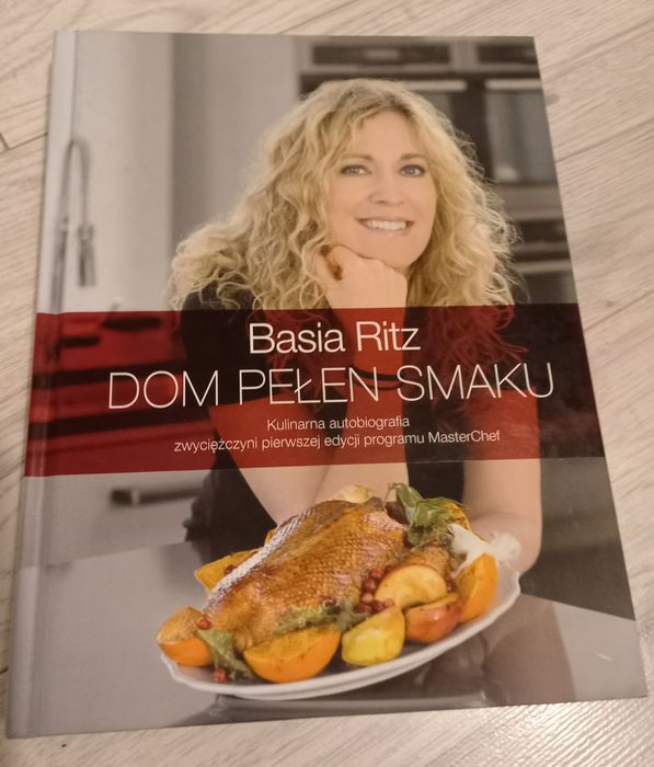 Dom pełen smaku - Basia Ritz, książka kulinarna