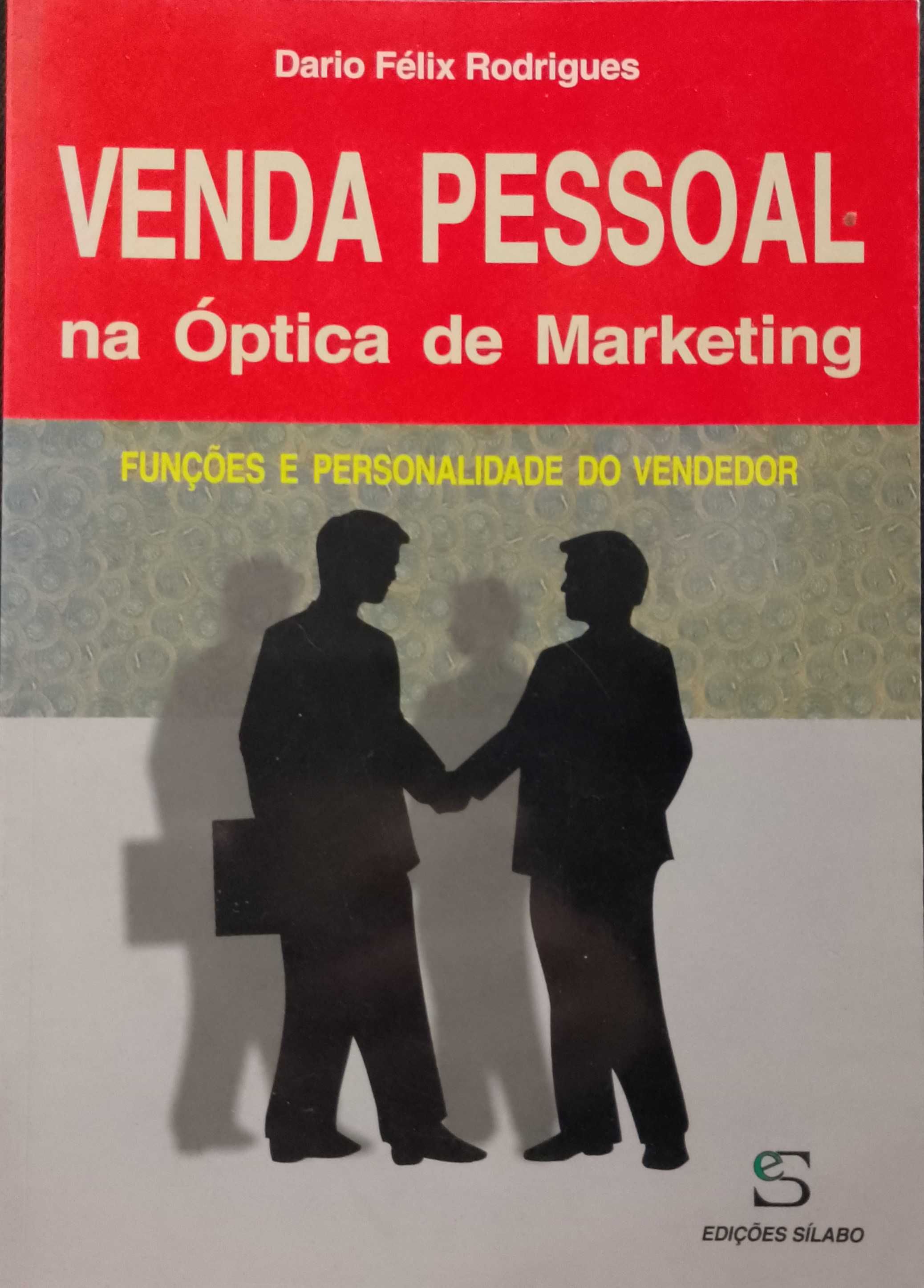 Venda Pessoal na Óptica de Marketing - Dario Félix Rodrigues