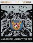 Thin Lizzy - "1976: Jailbreak / Johnny The Fox" (Blu-ray audio)