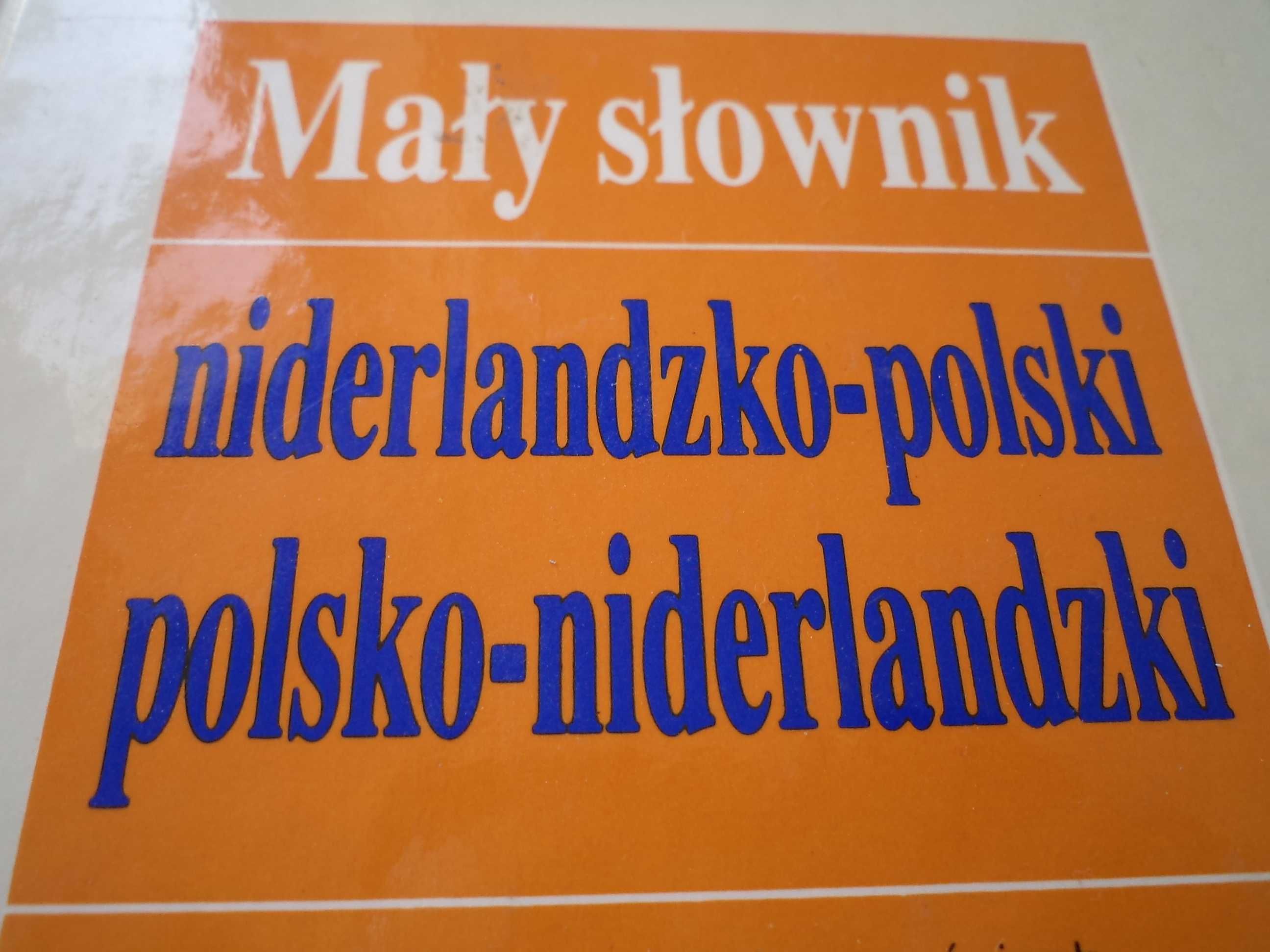 Mały Słownik niderlandzko-polski polsko-niderlandzki