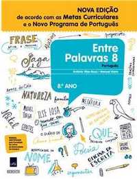 Entre Palavras 8 Língua Portuguesa 8º Ano