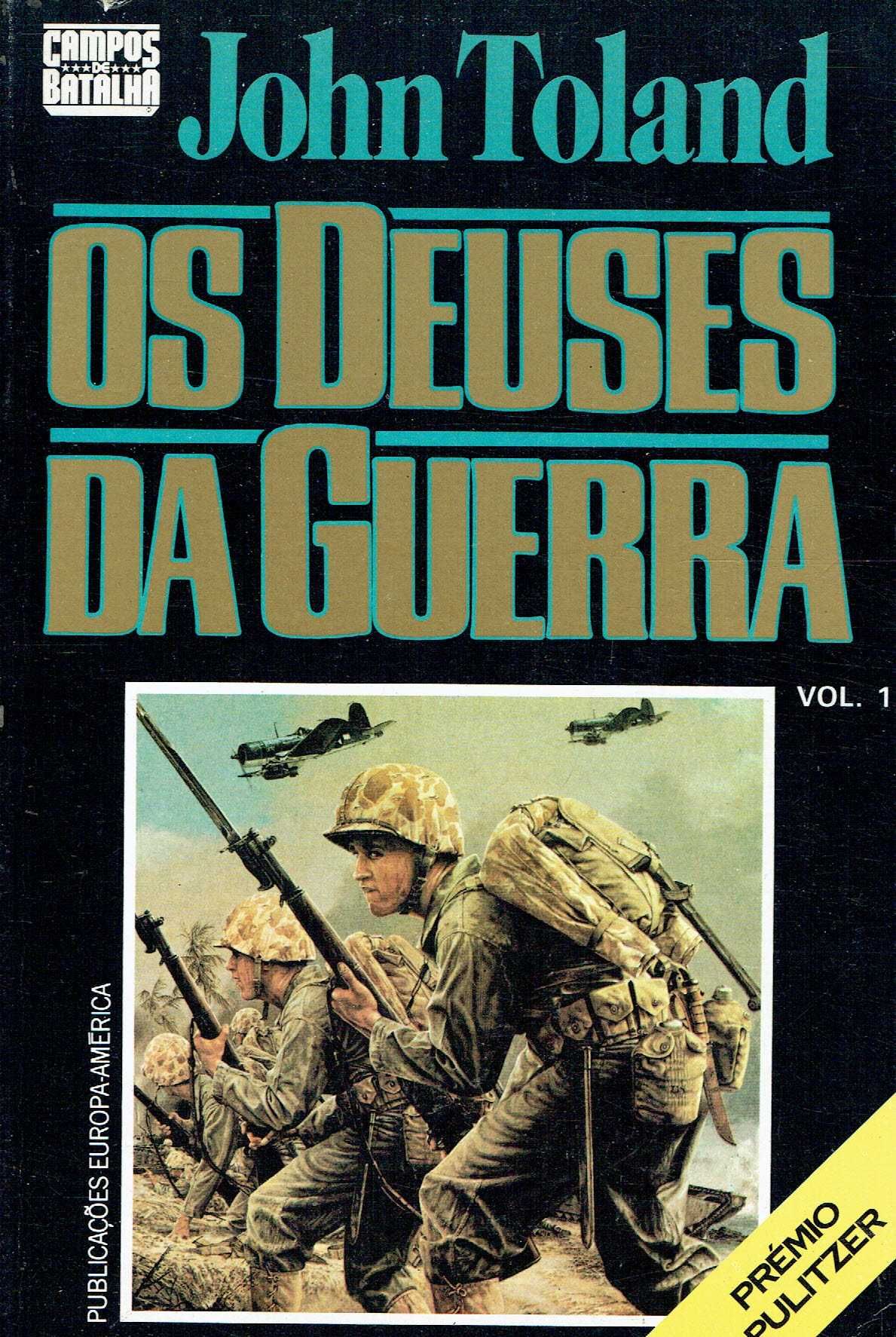 14450

Os Deuses da Guerra I
de John Toland