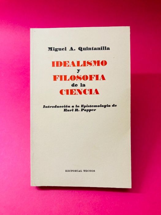 Idealismo y Filosofia de la Ciencia - Miguel A. Quintanilla