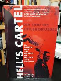 Diarmuid Jeffreys – Hell's Cartel: IG Farben and Hitler’s War Machine