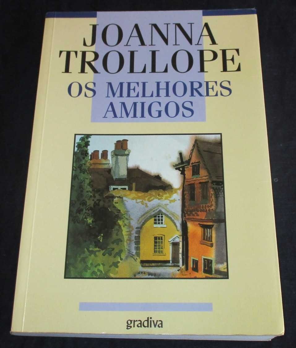 Livro Os Melhores Amigos Joanna Trollope