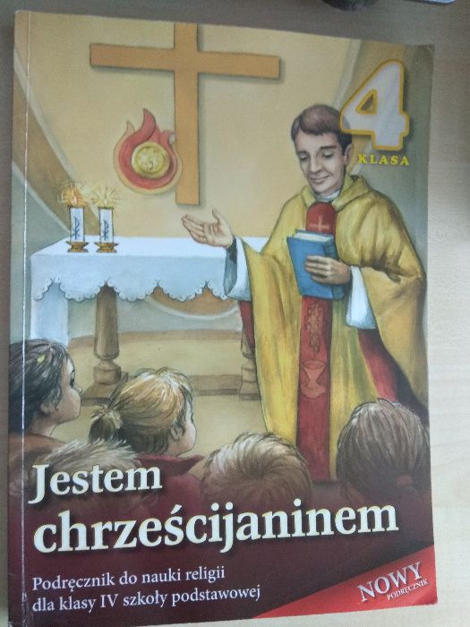 Podręcznik "Jestem Chrześcijaninem" ks. S. Łabendowicz  klasa IV