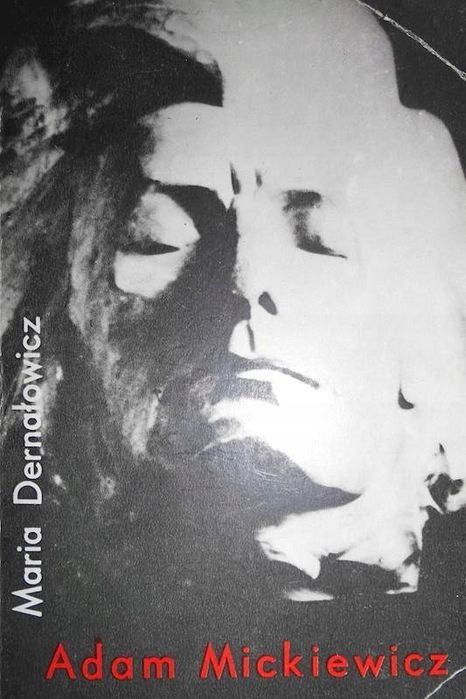 Adam Mickiewicz Maria Dernałowicz