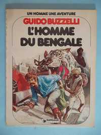 L'Homme du Bengale - Guido Buzzelli - Col. Un Homme/Une Aventure.