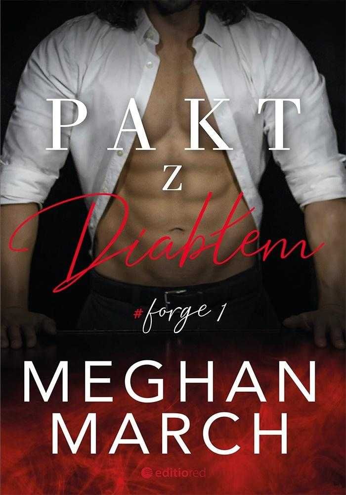 Pakt z diabłem. Forge - Meghan March ~ NOWA