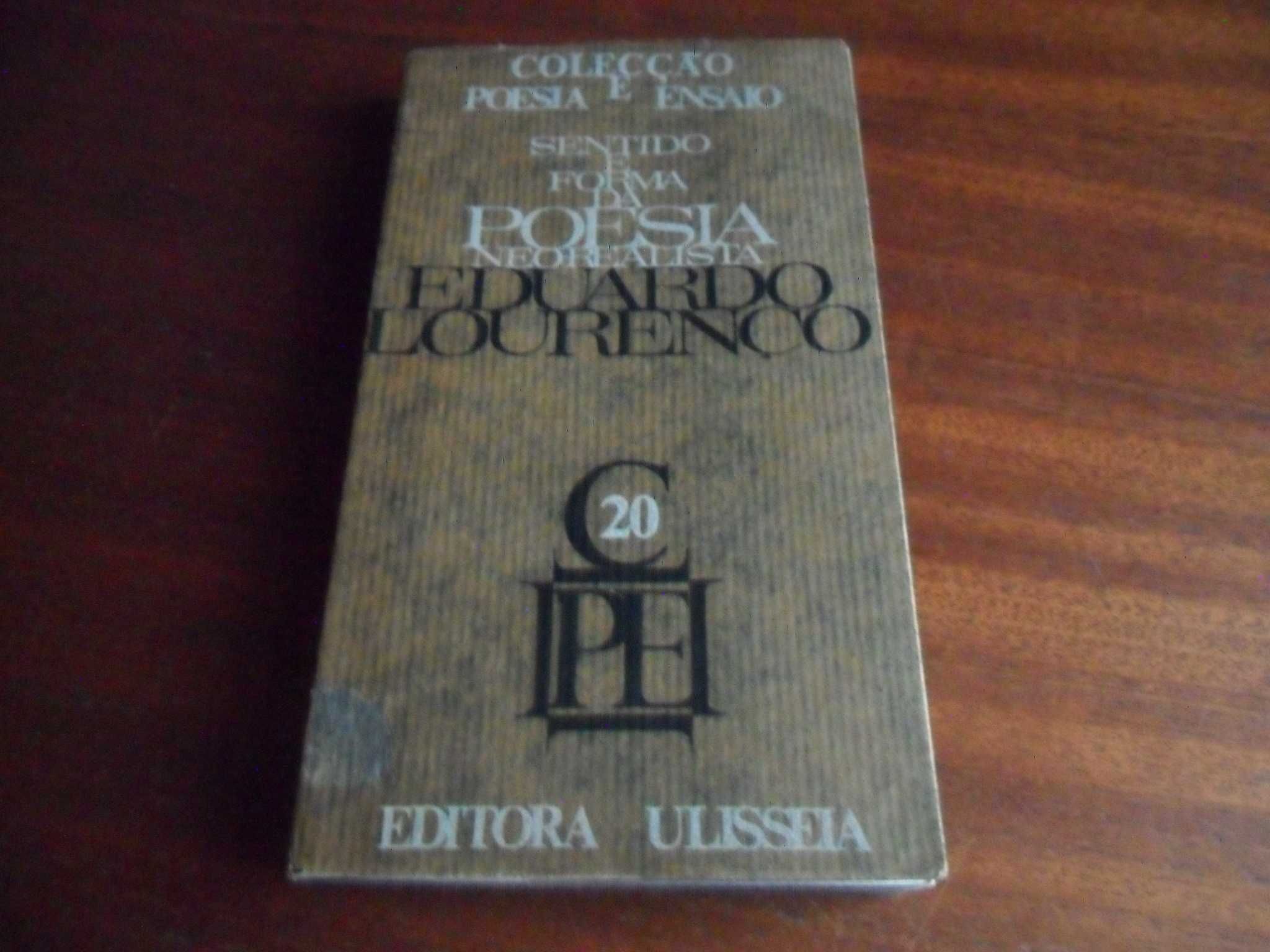 "Sentido e Forma da Poesia Neo-Realista" -Eduardo Lourenço -1ª Ed 1968