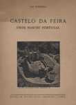 Castelo da Feira onde nasceu Portugal