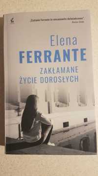 Ellena Ferrante "Zakłamane życie dorosłych "