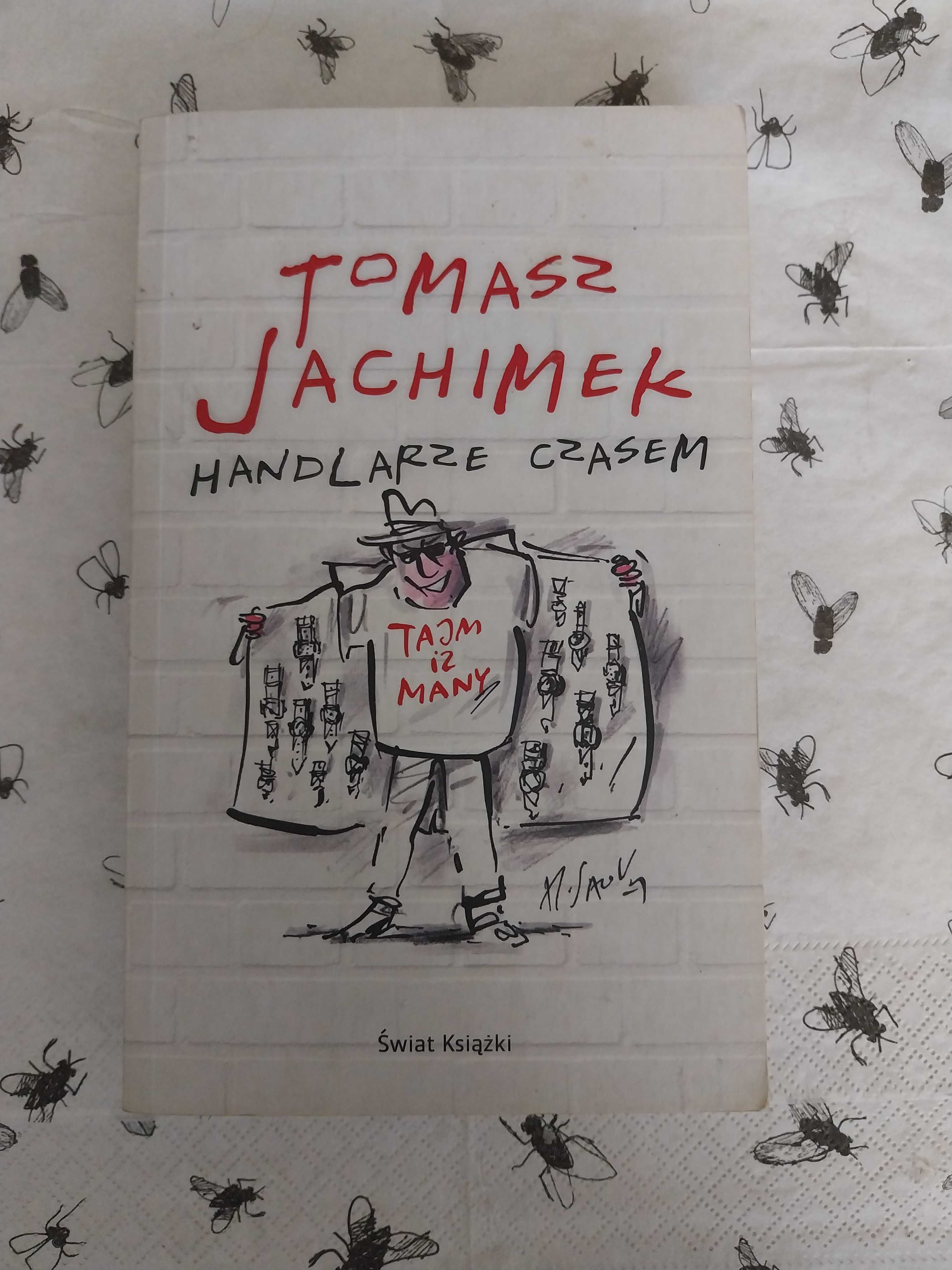Tomasz Jachimek - Handlarze czasem