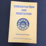 Concentration and meditation. Swami Sivananda