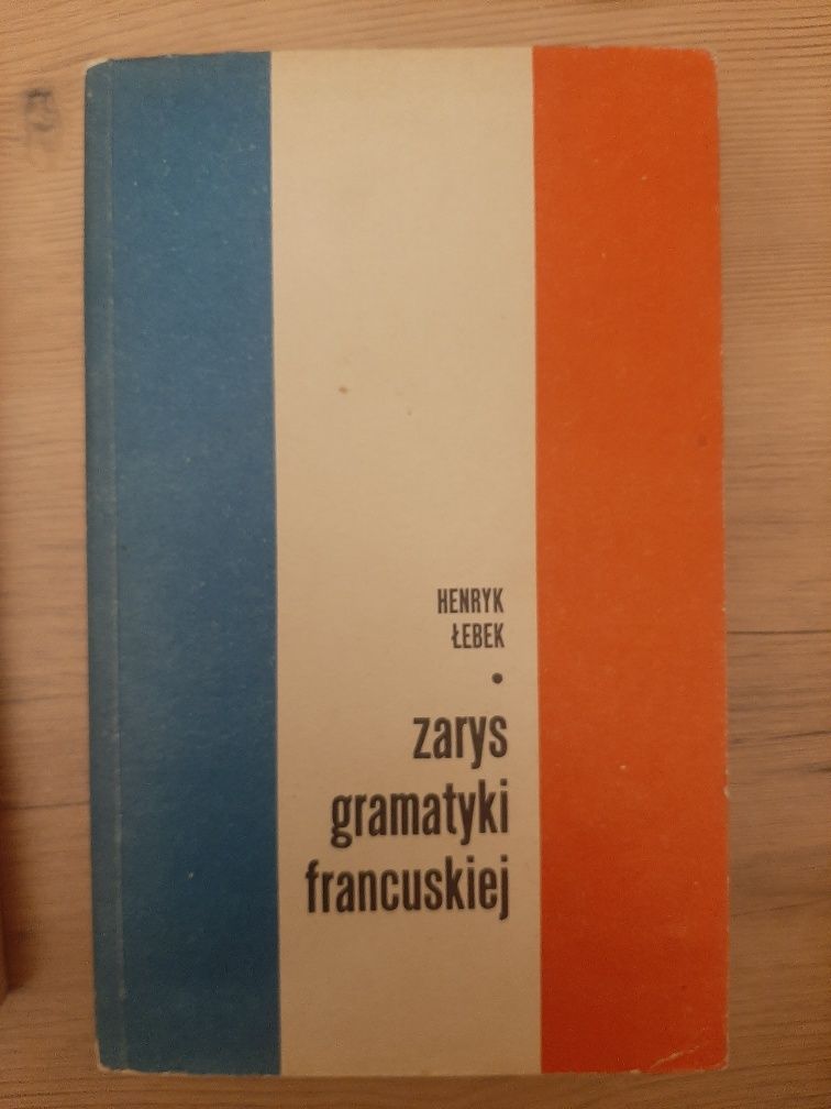 Książka zarys gramatyki francuskiej Henryk Łebek Wrocław