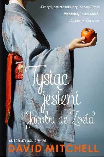 Tysiąc jesieni Jacoba de Zoeta. David Mitchell (Nowa)