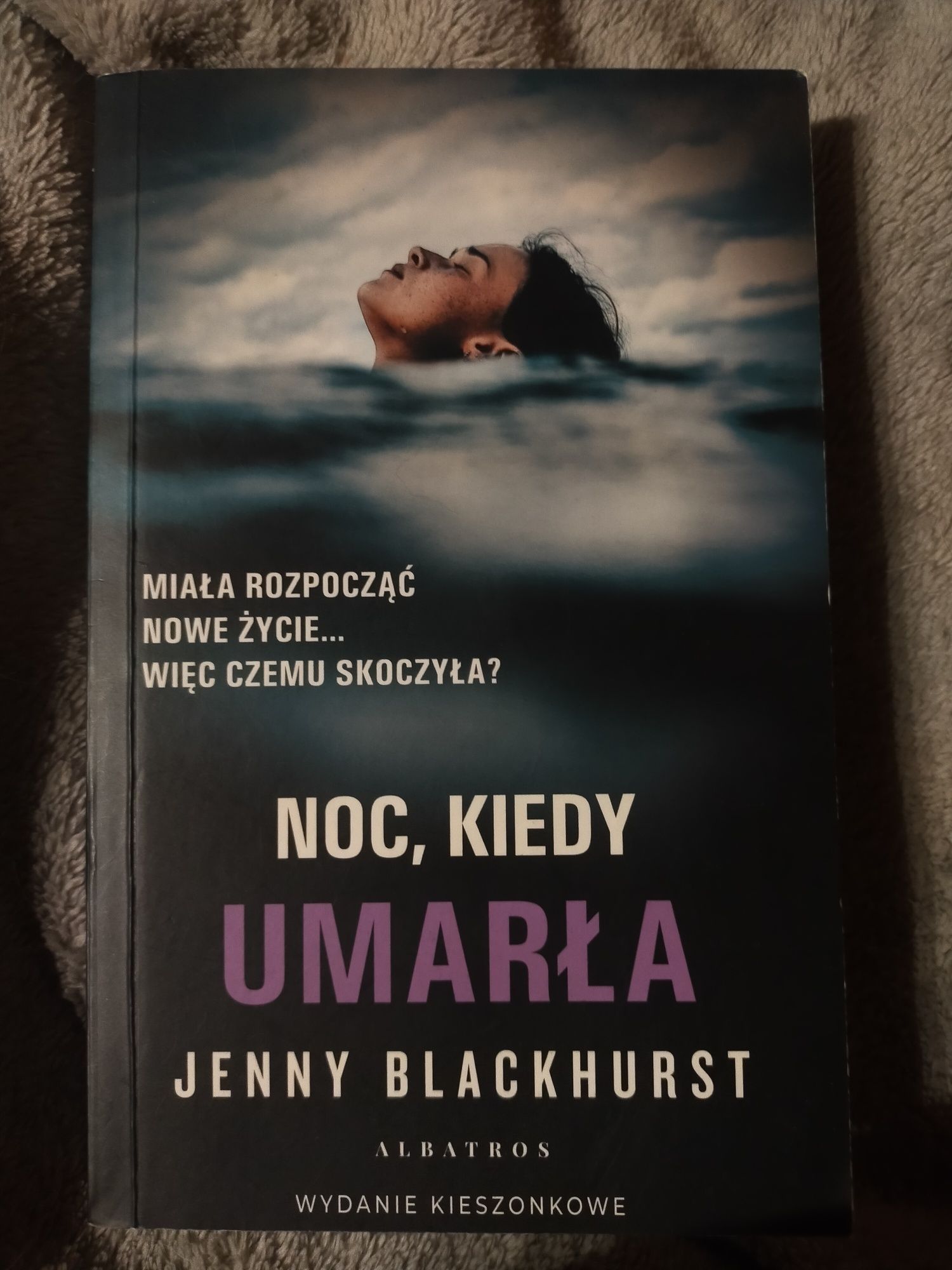 "Noc kiedy umarła" Jenny Blackhurst