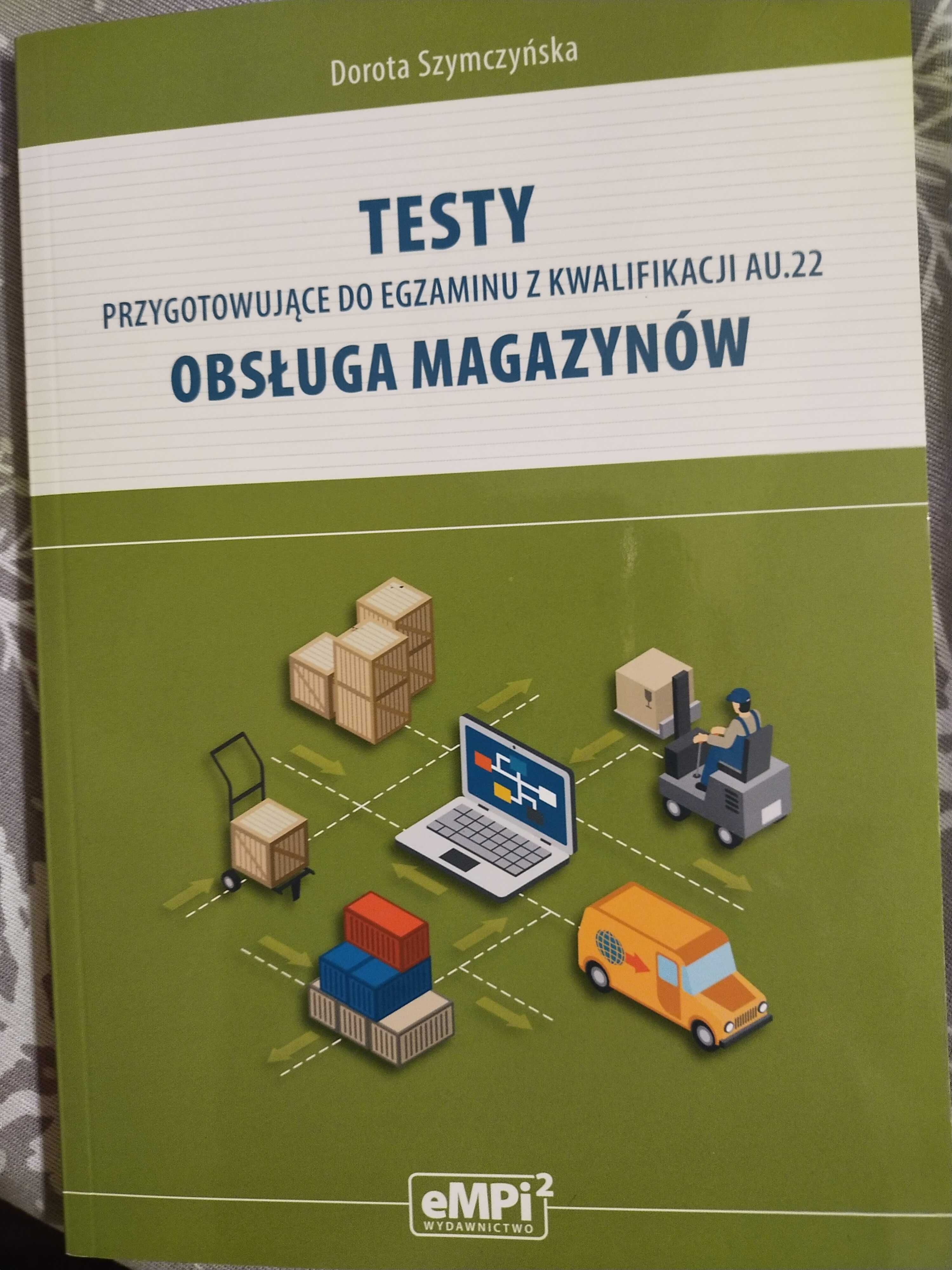 Testy przygotowujące do egzaminu Obsługa magazynów