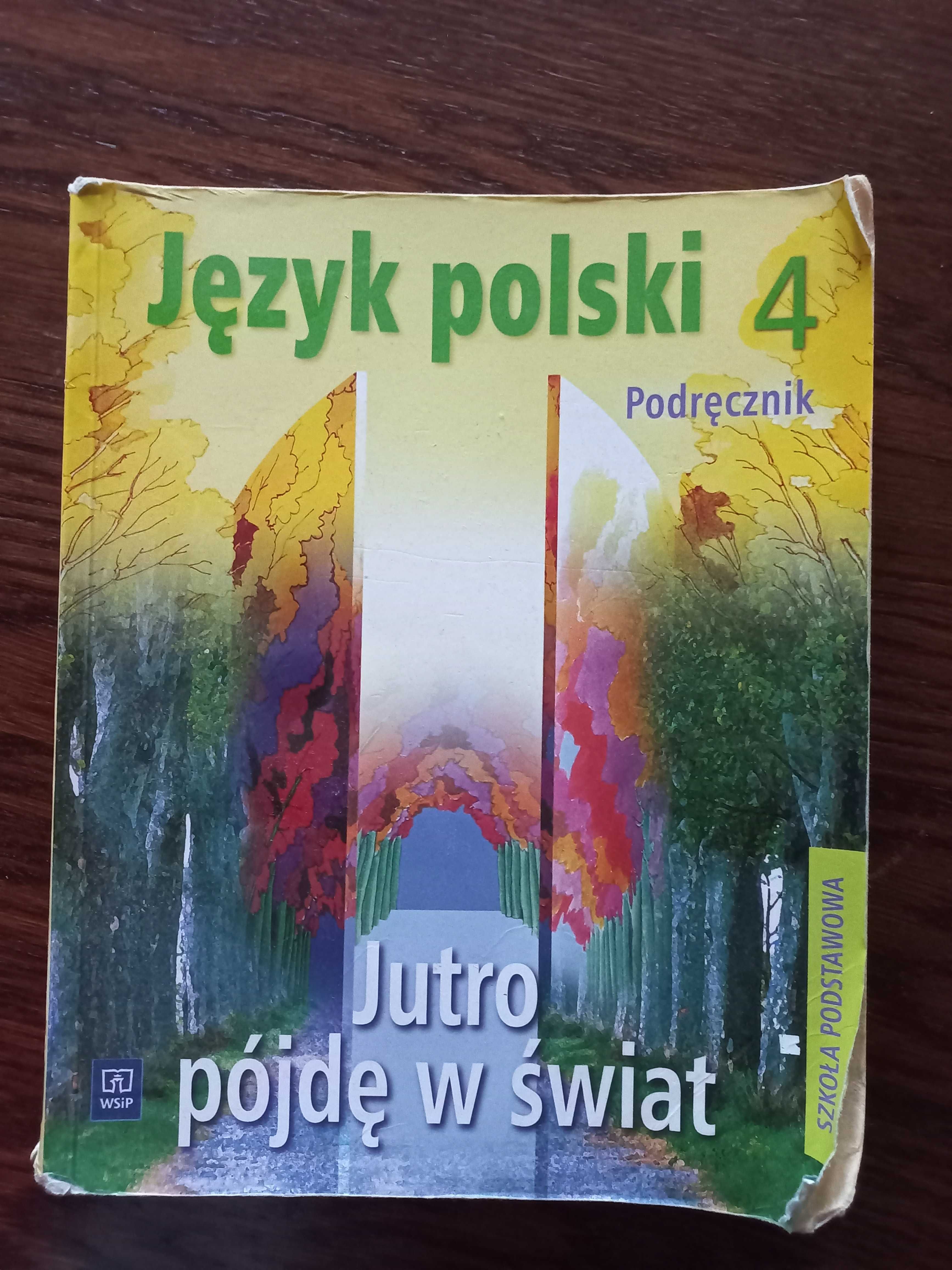 Jutro pójdę w świat - podręcznik klasa 4