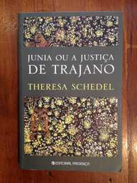 Theresa Schedel - Junia ou a justiça de Trajano